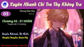 Xuyên Nhanh Chi Tra Thụ Không Tra